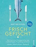 Fisch Kochbuch: Frisch gefischt. 100 köstliche Fischgerichte aus nachhaltigem Fischfang weltweit. L livre