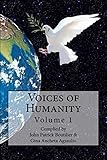 Voices of Humanity: Volume 1 (English Edition) livre