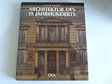 Architektur des 19. Jahrhunderts livre