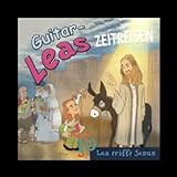 Lea trifft Jesus: Guitar-Leas Zeitreisen, Teil 10 livre