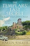 The Templars' Last Secret: The Dordogne Mysteries 10 (English Edition) livre