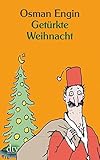 Getürkte Weihnacht livre