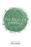 The Story of Marriage livre