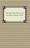 The Best Short Stories and Novellas of Henry James (English Edition) livre