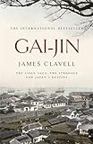 Gai-Jin: The Third Novel of the Asian Saga livre