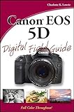 Canon EOS 5D Digital Field Guide livre