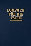 Logbuch für die Yacht livre