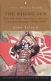 The Rising Sun: The Decline and Fall of the Japanese Empire, 1936-1945 livre