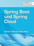 Spring Boot und Spring Cloud (shortcuts 138) livre