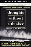 Thought Without a Thinker: Psychotherapy from a Buddhist Perspective livre