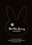 Star Von Bunny: A Model Tale livre