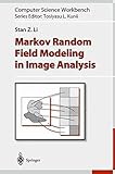 Markov Random Field Modeling in Image Analysis livre