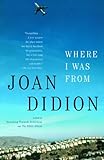 Where I Was From (Vintage International) (English Edition) livre