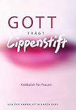 Gott trägt Lippenstift livre