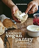 The Homemade Vegan Pantry: The Art of Making Your Own Staples livre