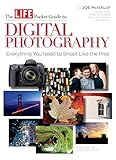 The LIFE Pocket Guide to Digital Photography: Everything You Need to Shoot Like the Pros (English Ed livre