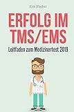 Erfolg im TMS / EMS: Leitfaden zum Medizinertest 2020 livre
