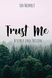 Trust Me - Beverly und Triston (Dornwood, Band 1) livre