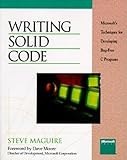 Writing solid code: Microsoft's techniques for developing bug-free C programs livre