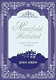 Mansfield Revisited (English Edition) livre