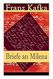 Briefe an Milena: Ausgewählte Briefe an Kafkas große Liebe livre