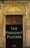 The Pheasant Plucker (English Edition) livre