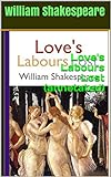 Love's Labours Lost (annotated) (English Edition) livre